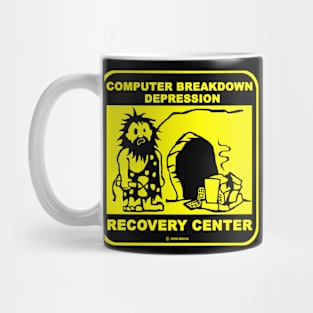 Computer Breakdown Depression Recovery Centrer Mug